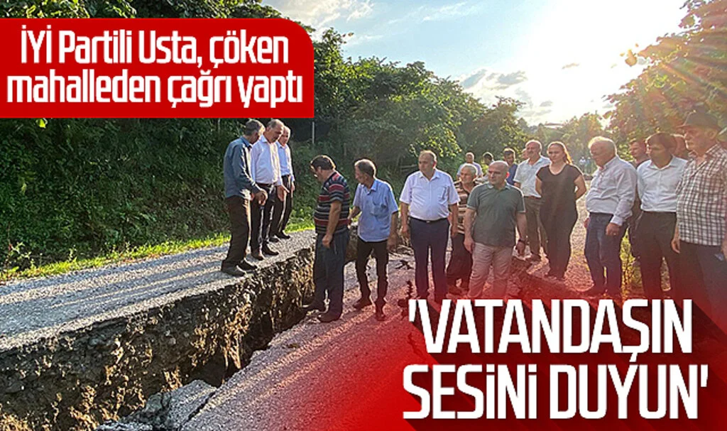 İYİ Partili Erhan Usta, Samsun'daki çöken mahalleden çağrı yaptı: Vatandaşın sesini duyun