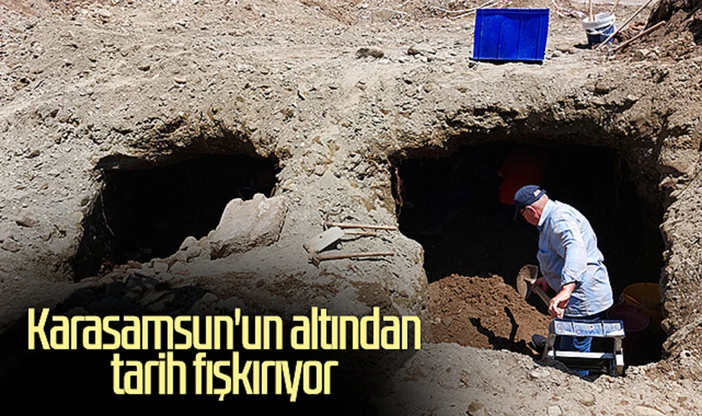 Karasamsun'un altından tarih fışkırıyor