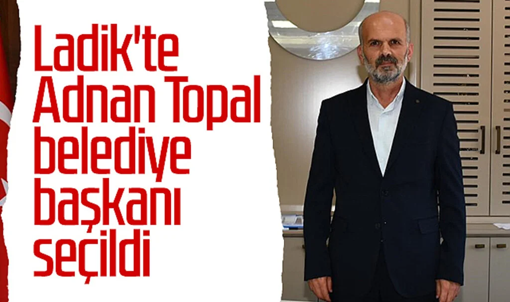 Ladik'te Adnan Topal belediye başkanı seçildi