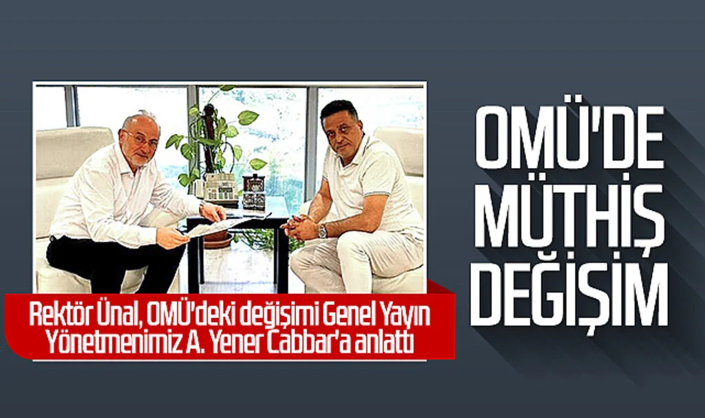 OMÜ'de müthiş değişim