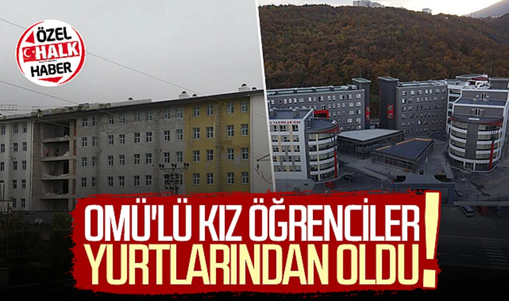 OMÜ’lü Kız Öğrenciler Yurtlarından Oldu!