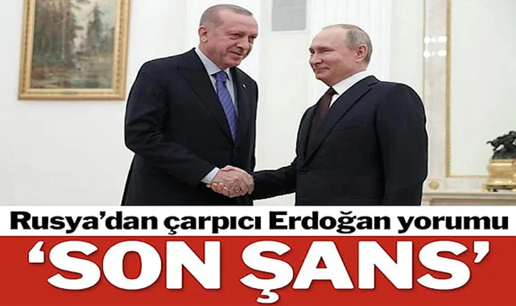 Rus basını: Anlaşmanın Kurtarılması İçin Tek Şans, Erdoğan-Putin Görüşmesi
