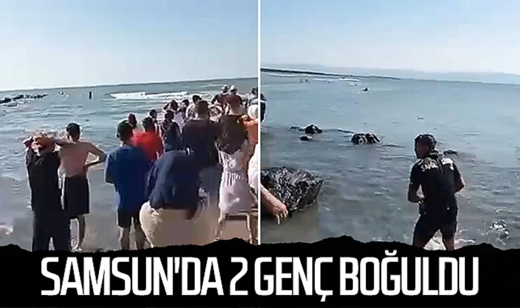 Samsun'da 2 genç boğuldu