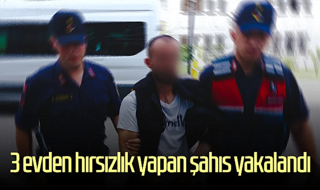 Samsun'da 3 evden hırsızlık yapan şahıs yakalandı