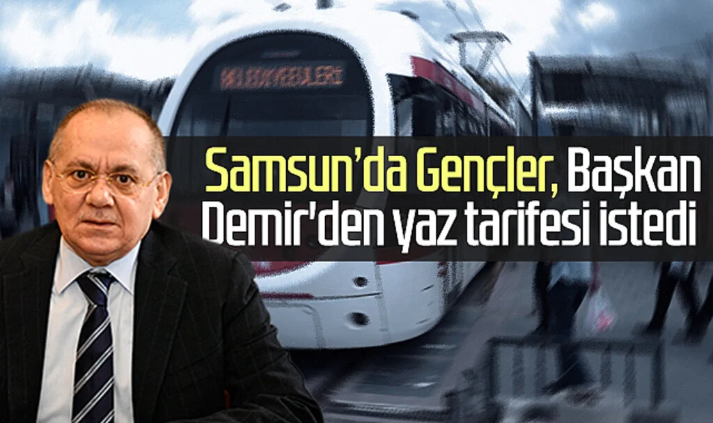 Samsun'da gençler Başkan Mustafa Demir'den yaz tarifesi istedi 