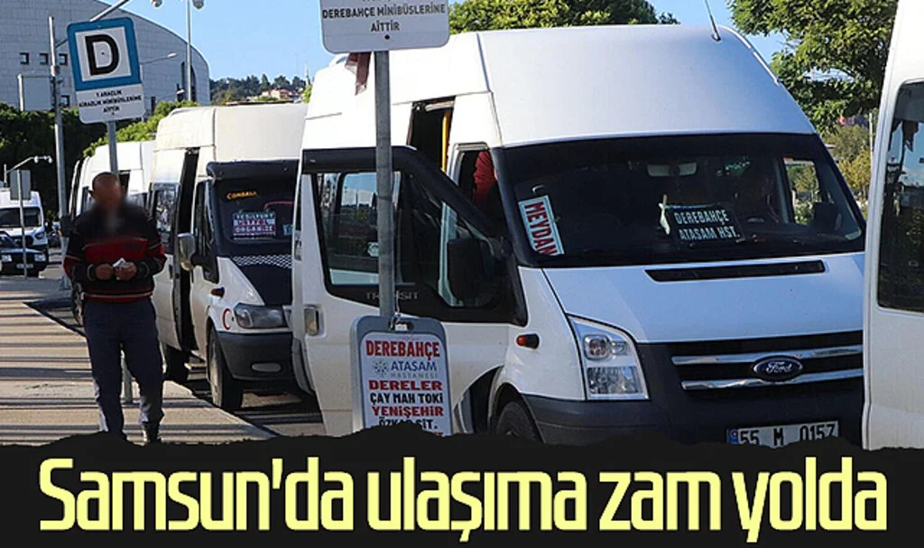 Samsun'da ulaşıma zam yolda
