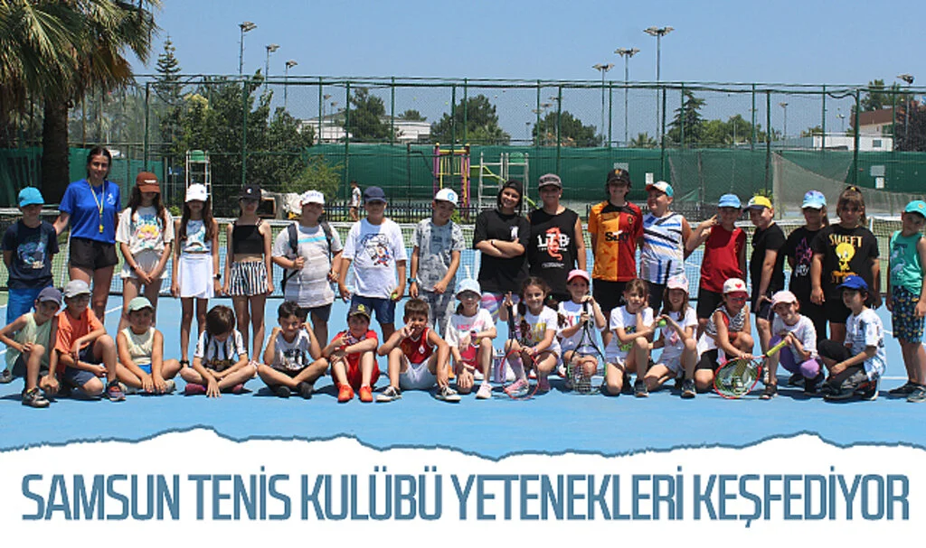 Samsun Tenis Kulübü yetenekleri keşfediyor