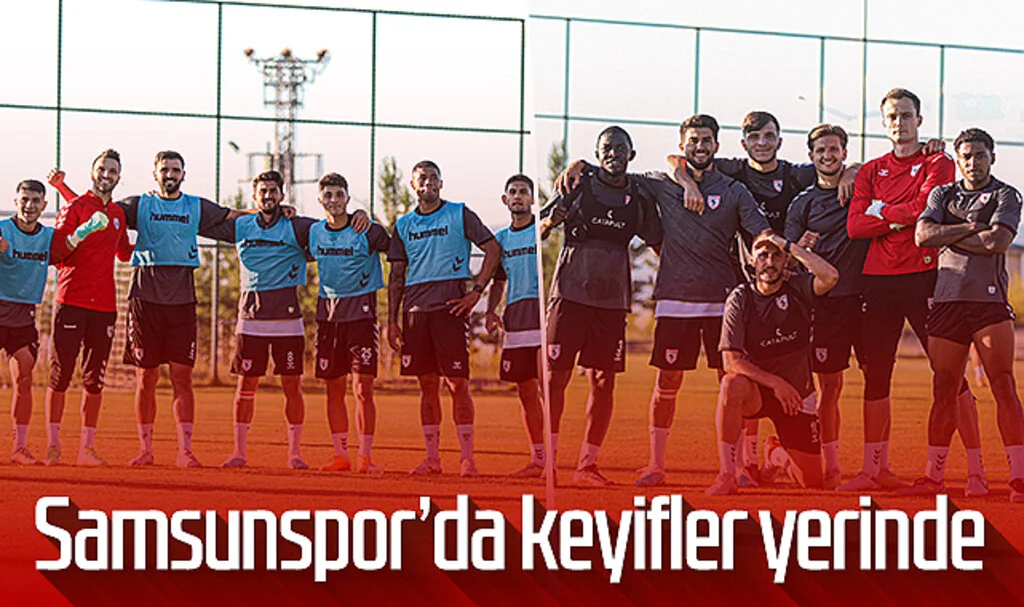 Samsunspor’da keyifler yerinde