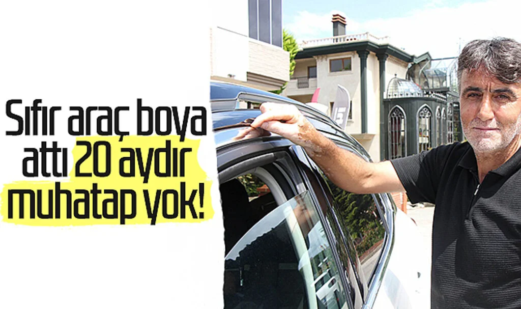 Sıfır araç boya attı 20 aydır muhatap yok!