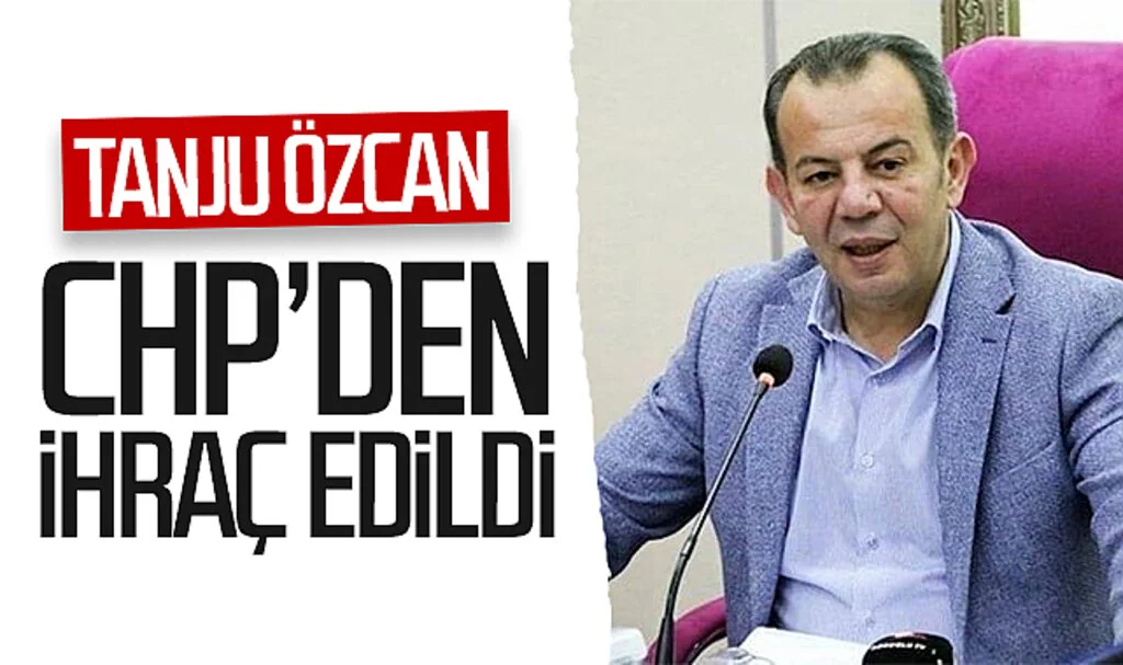 Son dakika! Tanju Özcan CHP'den ihraç edildi