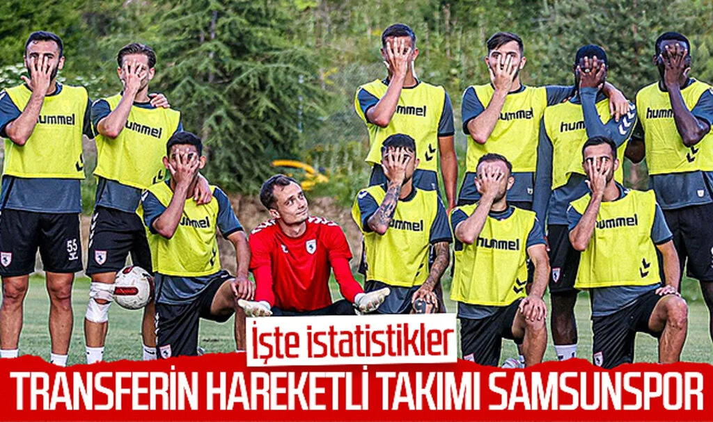 Transferin hareketli takımı Samsunspor! İşte transfer istatistikleri...