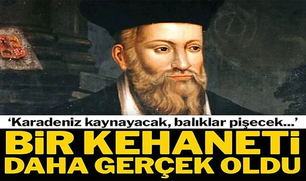 Ünlü Kahin Nostradamus’un 2023 İçin Bir Kehaneti Daha Gerçek Oldu