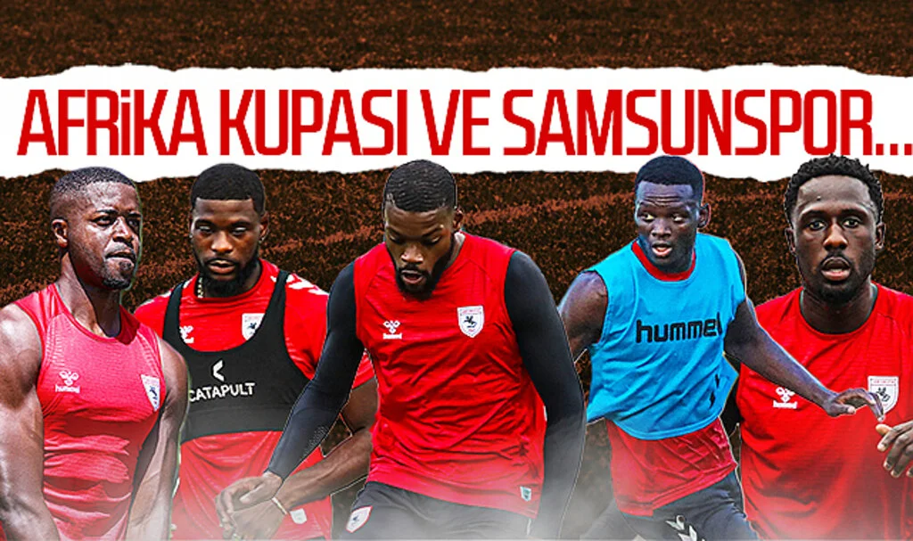 Afrika Kupası ve Samsunspor...