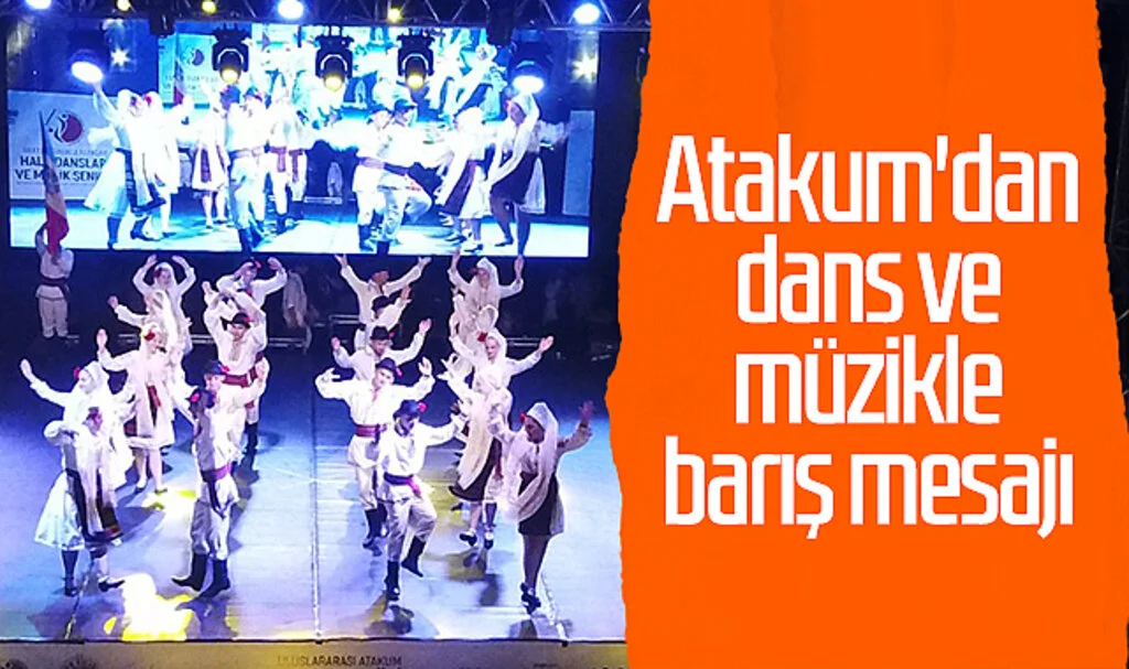 Atakum'dan dans ve müzikle barış mesajı