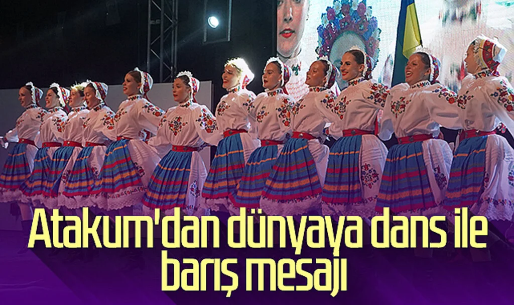 Atakum'dan dünyaya dans ile barış mesajı 