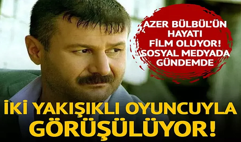 Azer Bülbül’ü Kim Canlandıracak? Kıvanç Tatlıtuğ ve Cihangir Ceyhan'a Teklif Gitti