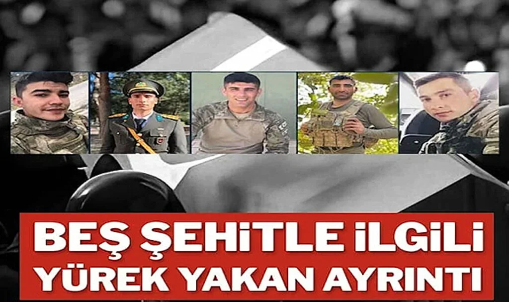 Beş Şehidimizle İlgili Yürek Yakan Ayrıntı