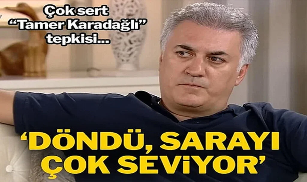 CHP’den Çok Sert “Tamer Karadağlı” Tepkisi: Sarayı Çok Seviyor, Birden Döndü