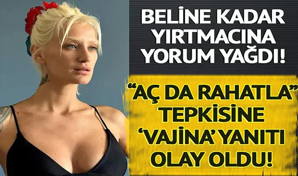 Didem Soydan'ın Derin Yırtmacına Yorum Yağdı! Mankenin 'vajina' yanıtı olay oldu