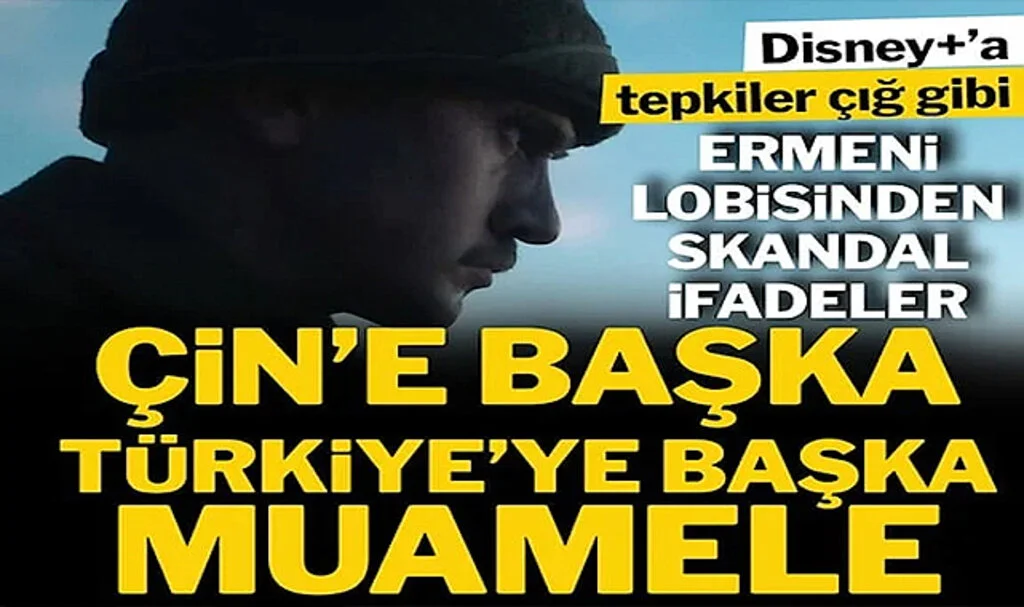 Disney Plus’a Tepkiler Çığ Gibi: Ermeni Lobisinden Yeni Açıklama Geldi