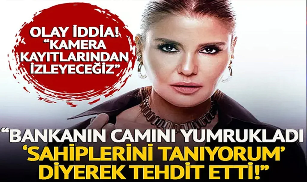 Gülben Ergen'le ilgili olay iddia! "Bankanın camını yumrukladı! ‘Bankanın sahiplerini tanıyorum’ diyerek tehdit etti"