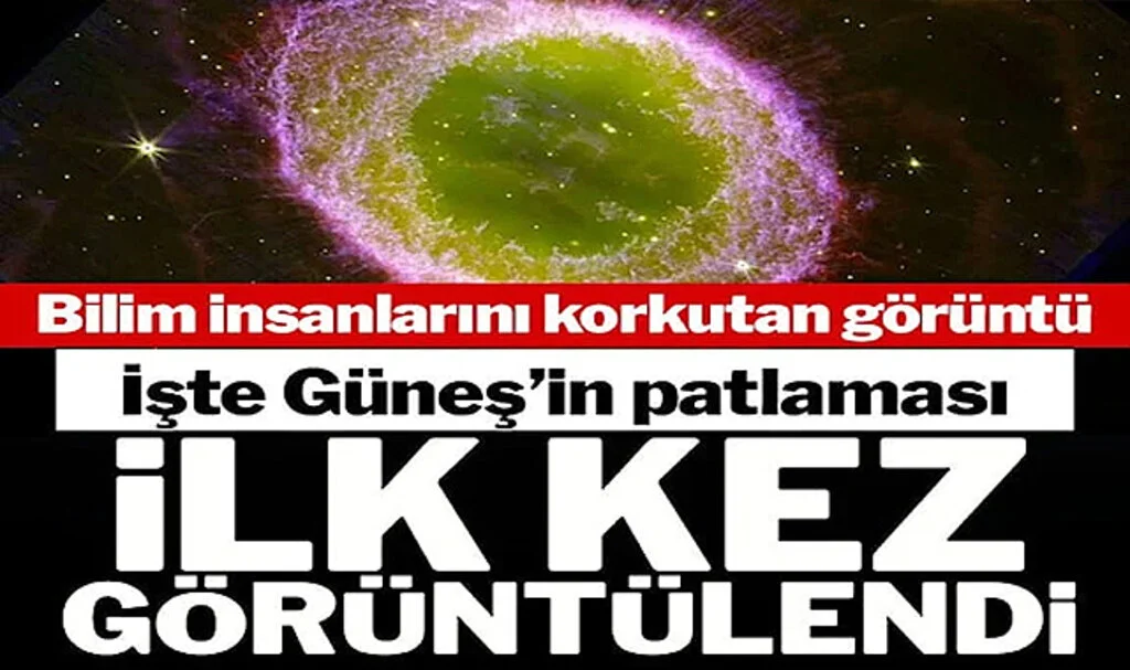 Güneş Öldüğünde Böyle Görünecek: İlk Kez Bu Kadar Detaylı Fotoğrafı Çekildi