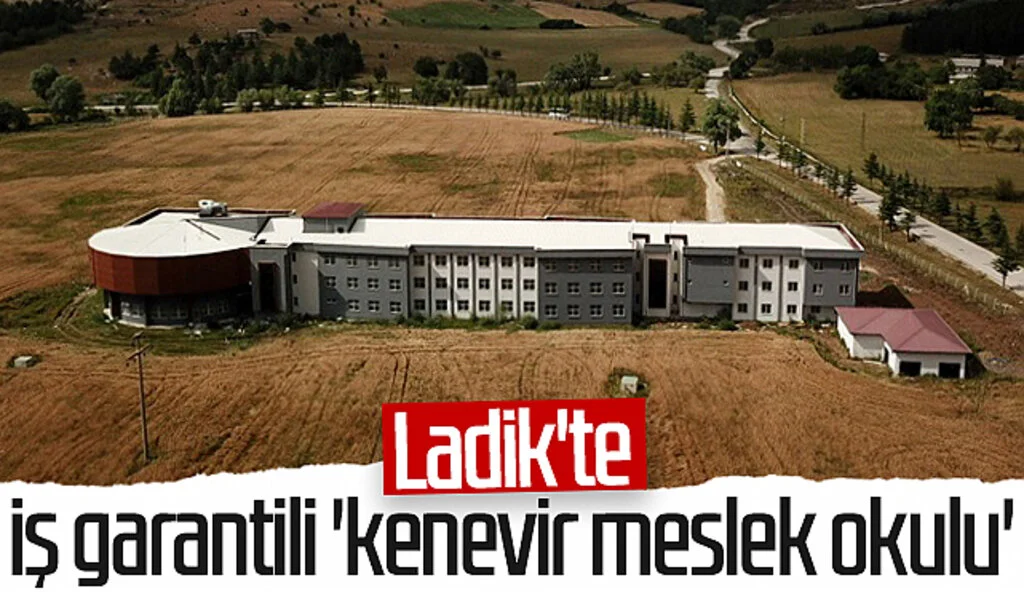 Ladik'te iş garantili 'kenevir meslek okulu'