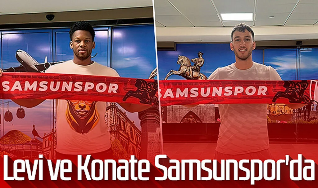 Levi ve Konate Samsunspor'da