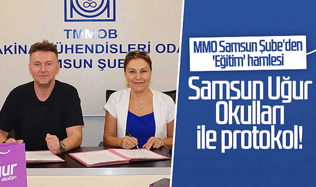 MMO Samsun Şube'den 'Eğitim' hamlesi! Samsun Uğur Okulları ile protokol...