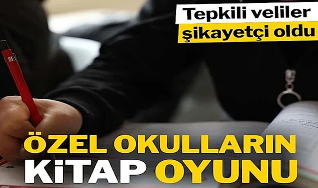 Özel Okulların ‘Kitap’ Oyunu… Tepkili Veliler Şikayetçi Oldu