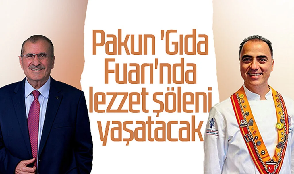 Pakun 'Gıda Fuarı'nda lezzet şöleni yaşatacak