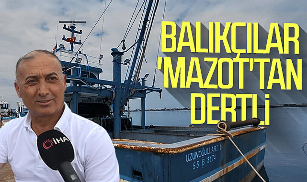 Samsun'da balıkçılar 'mazot'tan dertli