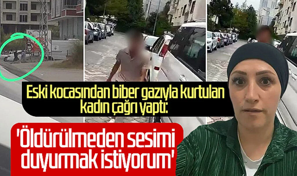 Samsun'da eski kocasından biber gazıyla kurtulan kadın çağrı yaptı: 'Öldürülmeden sesimi duyurmak istiyorum'