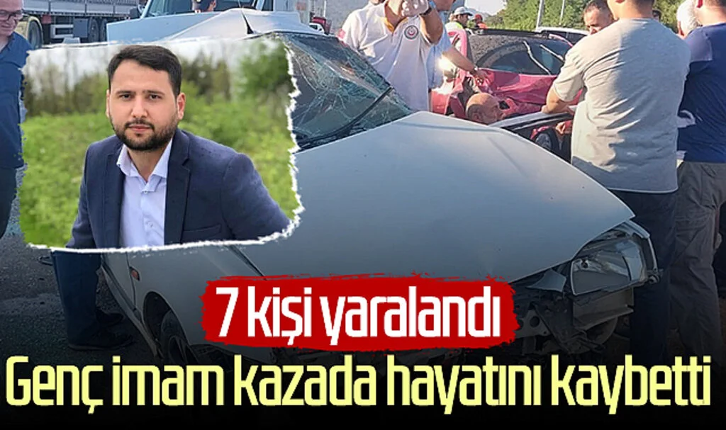 Samsun'da genç imam kazada hayatını kaybetti, 7 kişi yaralandı