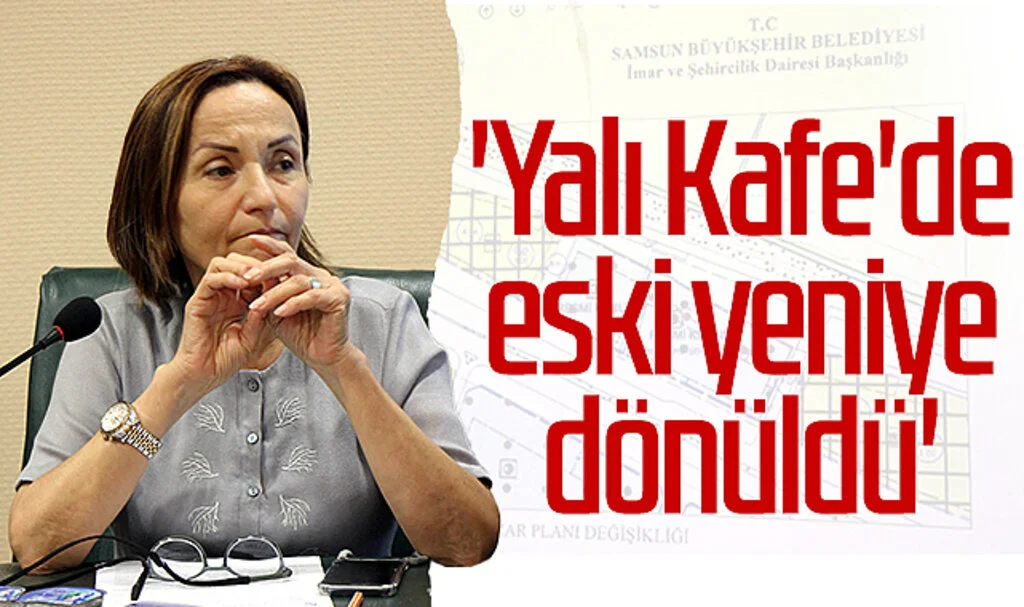 Samsun'daki Yalı Kafe'de eski yeniye dönüldü