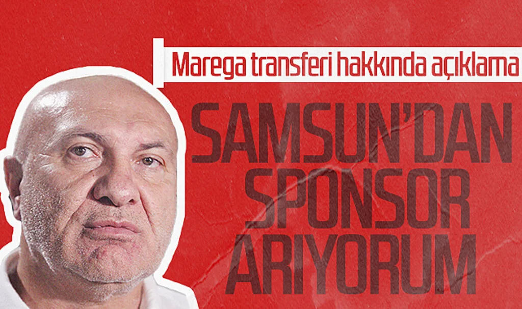 Samsunspor Başkanı  Yüksel Yıldırım’dan Marega transferi açıklaması: Samsun’dan sponsor arıyorum