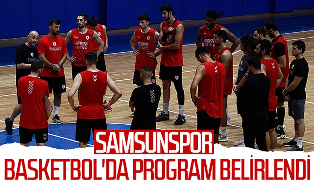 Samsunspor Basketbol'da sezon öncesi programı belirlendi! İşte karşılaşmaların tarihleri ve saatleri...
