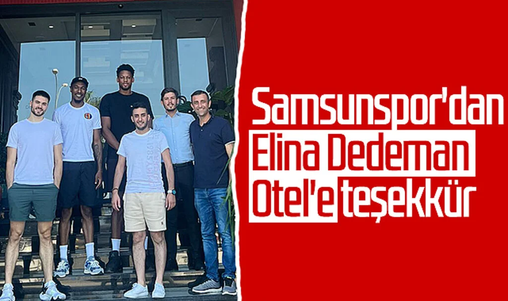 Samsunspor'dan Elina Dedeman Otel'e teşekkür
