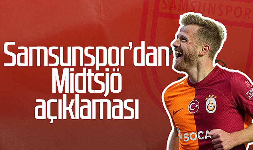 Samsunspor'dan Fredrik Midtsjö açıklaması