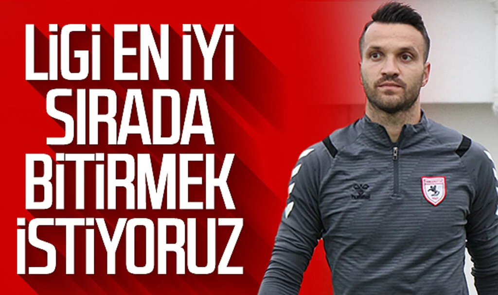 Samsunspor'un kalecisi Okan Kocuk: "Ligi en iyi sırada bitirmek istiyoruz”