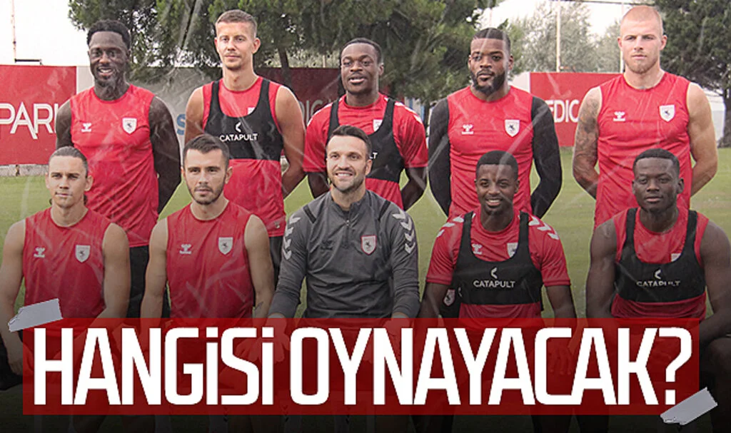 Samsunspor'un Sivasspor karşılaşmasında yeni transferlerden hangisi oynayacak?