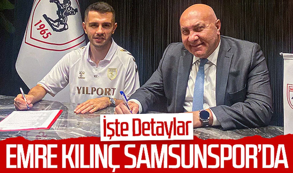 Son Dakika: Emre Kılınç Samsunspor'da! İşte Detaylar...