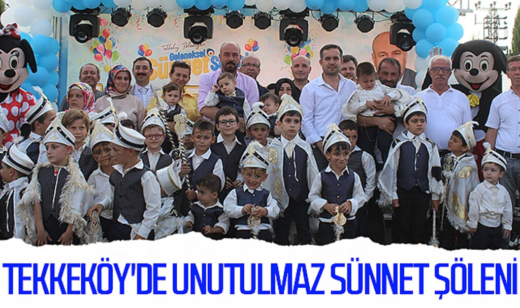 Tekkeköy'de unutulmaz sünnet şöleni