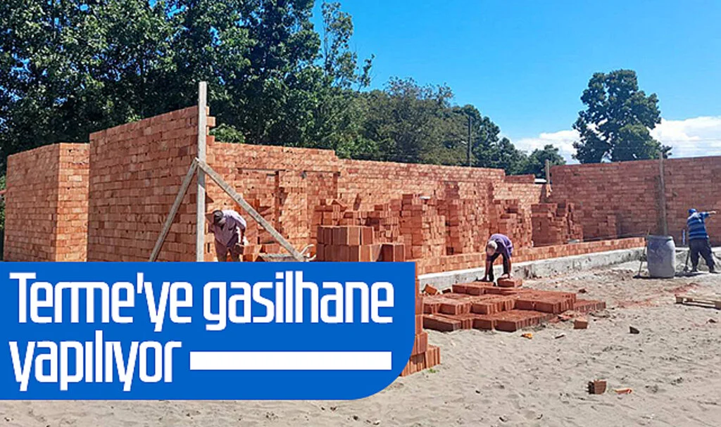 Terme'ye gasilhane yapılıyor