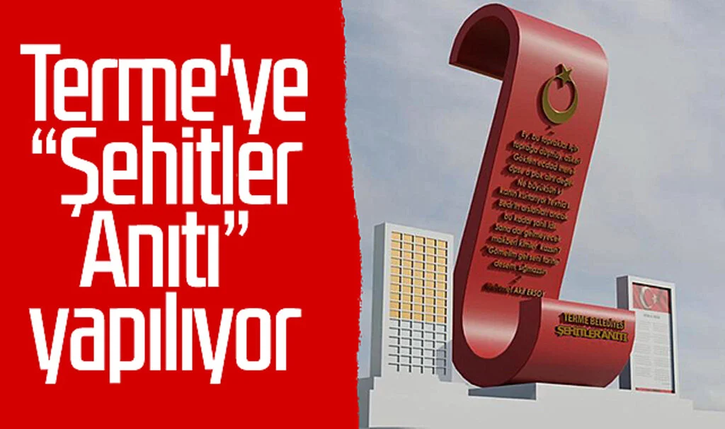 Terme'ye "Şehitler Anıtı" yapılıyor