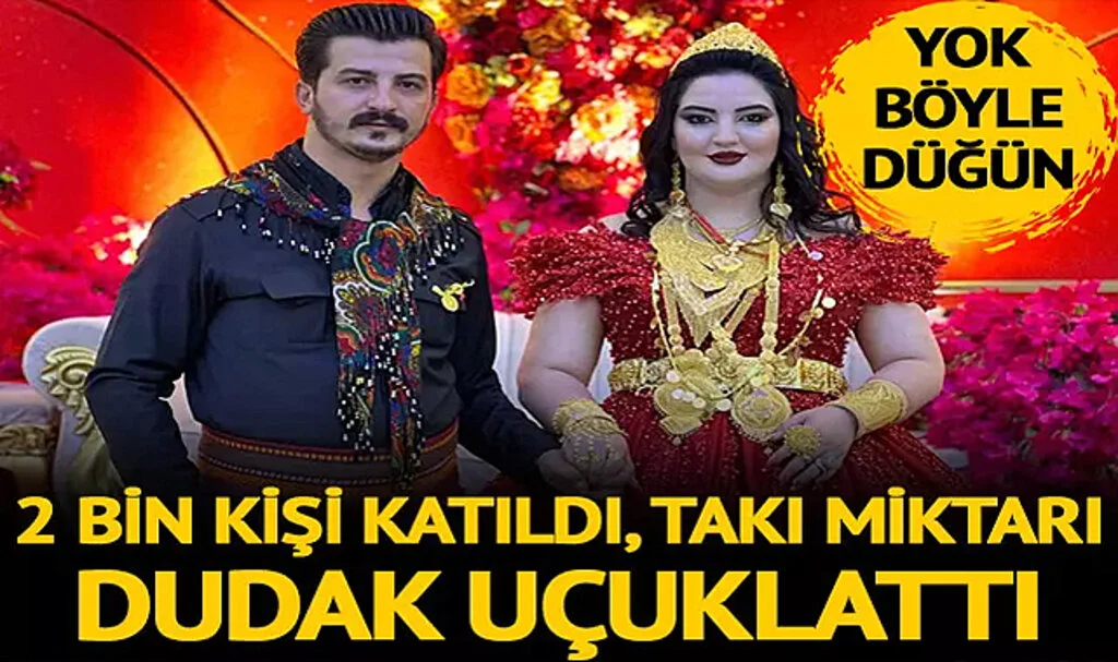 Yok Böyle Düğün! 2 Bin Kişi Katıldı, Takı Miktarı Dudak Uçuklattı