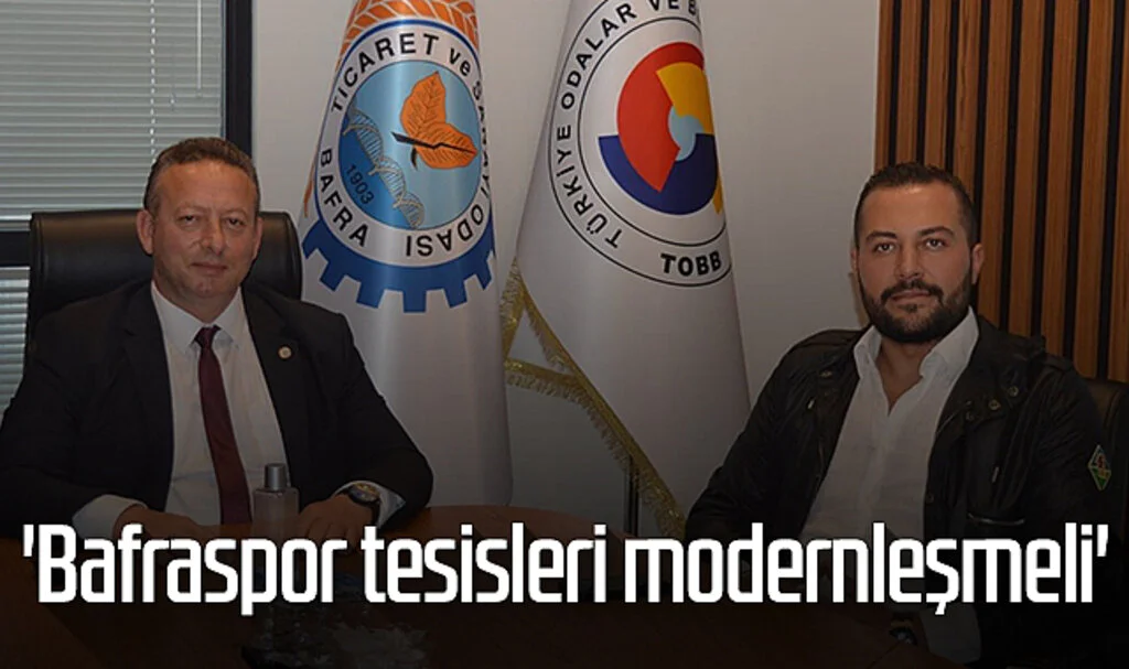 1930 Bafraspor Başkanı Gökhan Göz: 'Bafraspor tesisleri modernleşmeli'