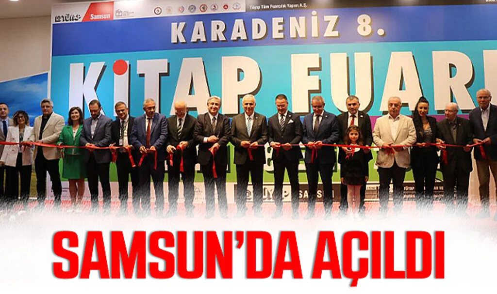 8. Karadeniz Kitap Fuarı Samsun’da Açıldı