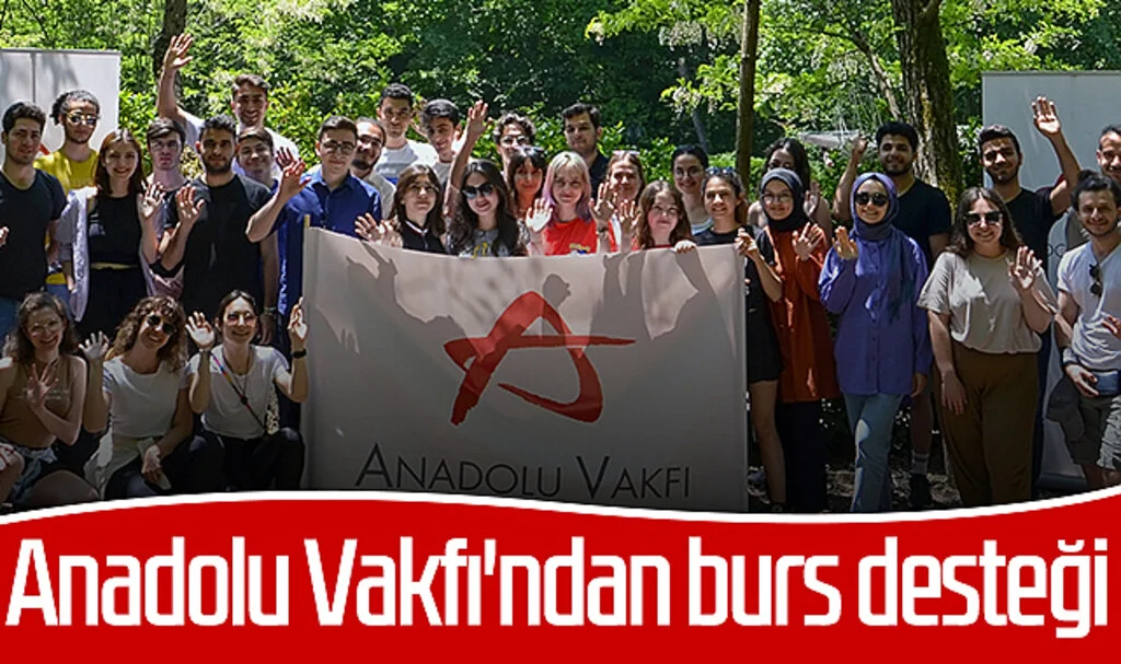Anadolu Vakfı'ndan burs desteği