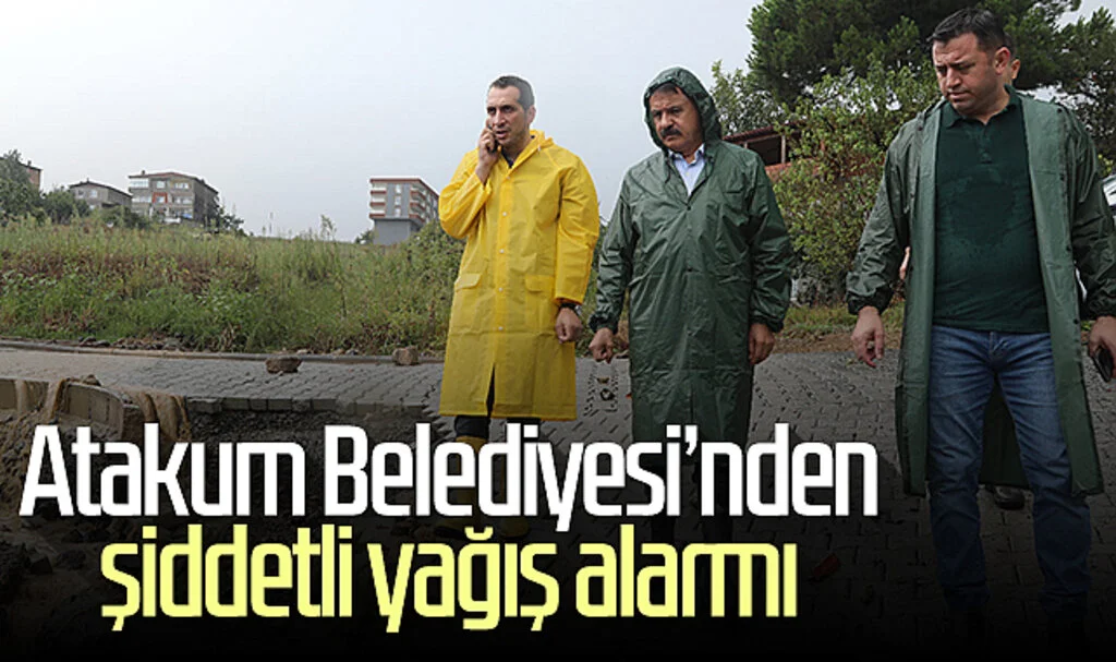 Atakum Belediyesi'nden şiddetli yağış alarmı
